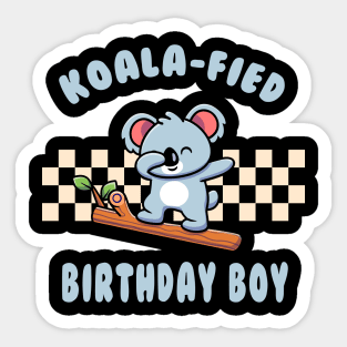 Koala-Fied Birthday Boy Funny Dabbing Koala Pun Sticker